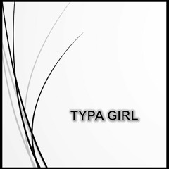 UFS - Typa Girl