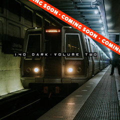 140 Dark Vol.2 - Teaser Preview