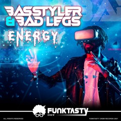 BasStyler & Bad Legs - Energy (Original Mix) - [ OUT NOW !! · YA A LA VENTA ]