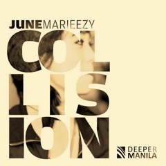 June Marieezy - Collision (Remix Ft. RAW)