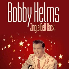 Bobby Helms - Jingle Bell Rock