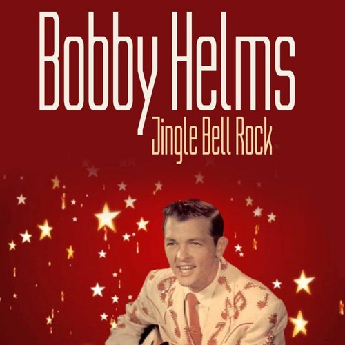 Bobby Helms - Jingle Bell Rock