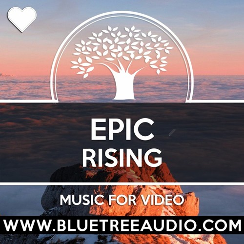 Epic Rising - Royalty Free Background Music for YouTube Videos Vlog | Cinematic Soundtrack Film