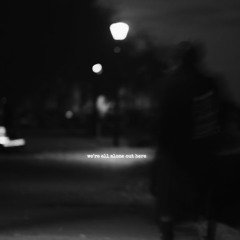 we’re all alone out here[EP]