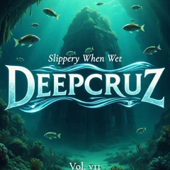Slippery When Wet Vol. 7