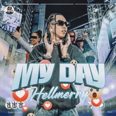 MY DAY - Hellmerry