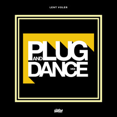 Plug & Dance Mix