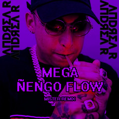 Mega Ñengo flow (Andrea R. Extended) 98 bpm FREE DOWNLOAD