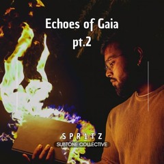 Echoes of Gaia pt.2