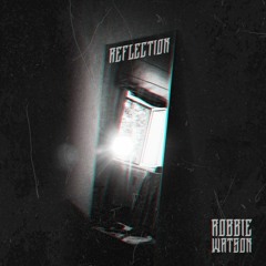 Robbie Watson - Reflection