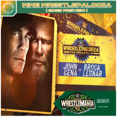 WWE Wrestlepalooza 2025 Preview | (0291) Wrap 151