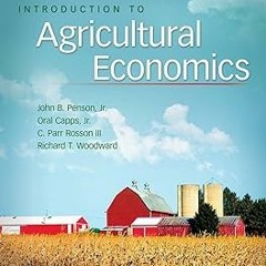 PDF/Ebook Introduction to Agricultural Economics (What's New in Trades & Technology) BY: John B