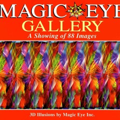 ⭿ READ [PDF] ⚡ Magic Eye Gallery: A Showing Of 88 Images (Volume 4) ki