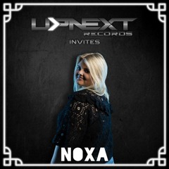 UPNEXT RECORDS INVITES NOXA | MIXTAPE #040