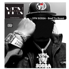 YFNSOSSA - Beef To Roast