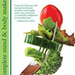 free read Eat For Health: Lose Weight, Keep It Off, Look Younger, Live Longer