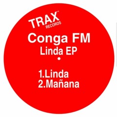 PREMIERE: Conga FM - Linda [TRAX Records]