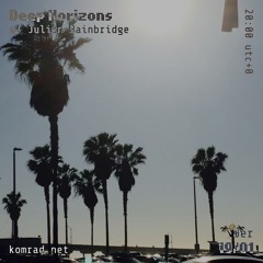 Deep Horizons 001 w/ Julian Bainbridge