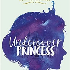 Edition# (Book( Undercover Princess BY: Connie Glynn
