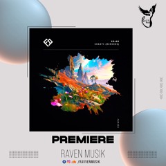 PREMIERE: Solee - Shanti (Lanza M Remix) [Future Romance]