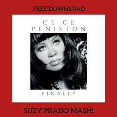 Ce Ce Peniston - Finally ft Bruno Ramos & Danny Verde (SUZY PRADO MASH! Pride) FREE DOWNLOAD