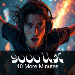 10 More Minutes