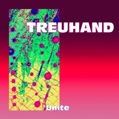 TreuHand - Unite