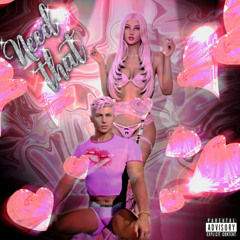 Princess - Need That ft Lil Cam