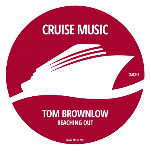 Tom Brownlow - Reaching Out (Radio Edit) [CMS341]