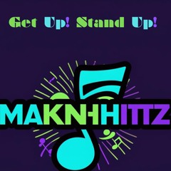 Get up Stand up