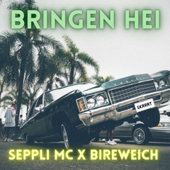 Bringen Hei (feat. Bireweich)