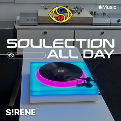 Soulection All Day 2023 ft. S!RENE