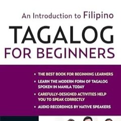 🥨(Online) PDF [Download] Tagalog for Beginners An Introduction to Filipino the National Languag 🥨