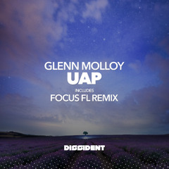 Glenn Malloy - UAP (Focus FL Remix)