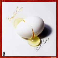 19: Scrambled Eggs (by Brick Ashley)