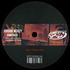 Jordan Moxey - Comeback [GR048]
