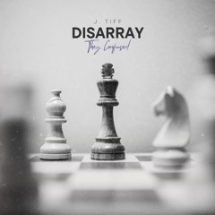Disarray