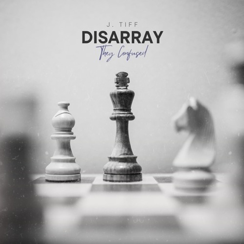 Disarray