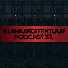 Klankargitektuur Podcast 31: LXbeat & guest: GhostOnAcid