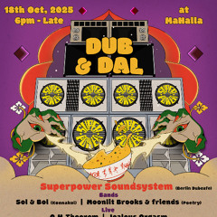 Jealous Orgasm - Dub&Dal @ MaHalla 18th October 2025