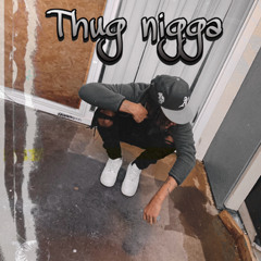 Thug Nigga