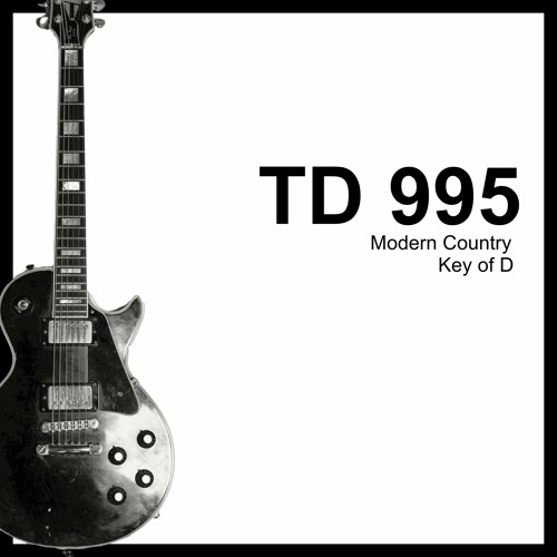 TD 995 Modern Country. Become the SOLE OWNER of this track!