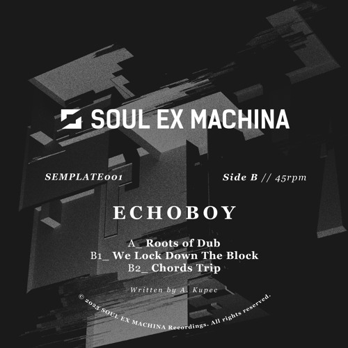 SEMPLATE001 - EchoBoy - Roots Of Dub //OUT NOW on 12" vinyl and digital//
