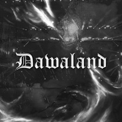 DAWALAND {send me back to the rave}