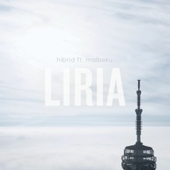 Hibrid - Liria (feat. malbeku)
