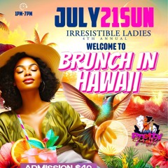 Brunch In Hawaii 2024 Pt2 Featuring Dj.HARDBALL X Sel.LILRAY