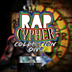 Rap Cypher - Collection 1 (2019-2020) - The Prologue