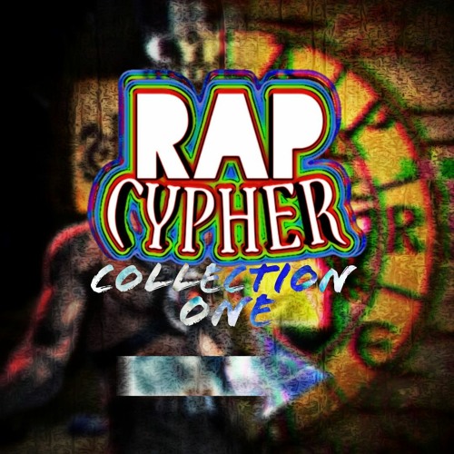 Rap Cypher - Collection 1 (2019-2020) - The Prologue