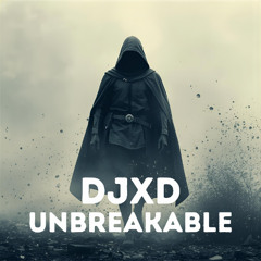 Unbreakable Mastered 240825