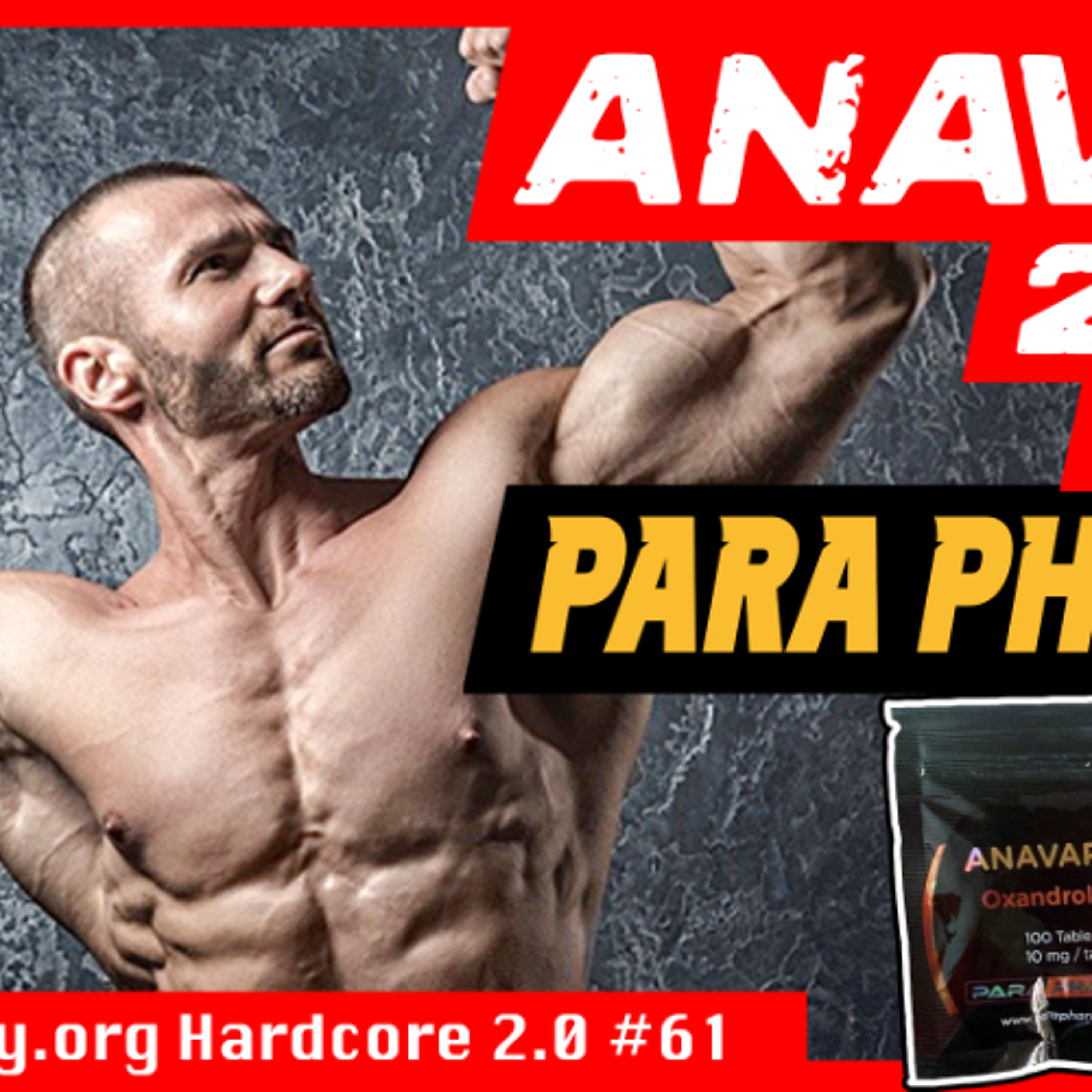 Evolutionary.org Hardcore 2.0 #61 - Anavar 2024 with Para Pharma